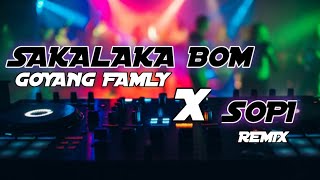 LAGU PARTY 🌴 SAKALAKA BOM x SOPI Sorong Sedikit Pica  REMIX VIRALL TERBARU 2024 [upl. by Jegar]