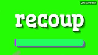 HOW TO PRONOUNCE RECOUP [upl. by Nire202]