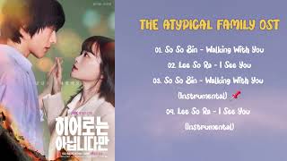 THE ATYPICAL FAMILY OST KDRAMA 2024 [upl. by Olihs]