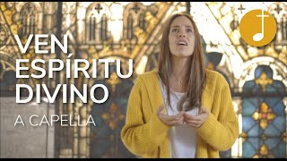 Espíritu Santo  Ven Espíritu Divino  Música Católica [upl. by Brigid231]