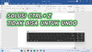 Solusi CTRLZ Tidak Berfungsi Menjadi Undo di Microsoft Word [upl. by Ennasil663]