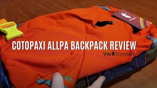 Cotopaxi Allpa Backpack Review The Ultimate Travel Companion [upl. by Notrab]