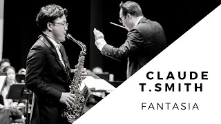 【Classical Saxophone Performance】Claude T Smith Fantasia for Alto Saxophone and Band by Wonki Lee [upl. by Ardena653]