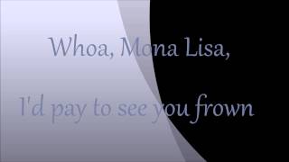 Panic At The DiscoThe Ballad Of Mona Lisa Lyrics [upl. by Ner]