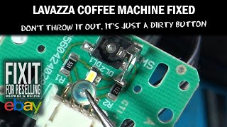 Lavazza Coffee Machine Repair  Coffee Machine Button Not Working  UK eBay Reseller [upl. by Lyell]