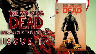 The Walking Dead Deluxe Edition Volume 3 Issue 17 Comic Dub [upl. by Lorrad765]