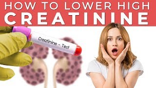 How to Lower HIGH CREATININE levels  KIDNEY HEALTH [upl. by Soane]