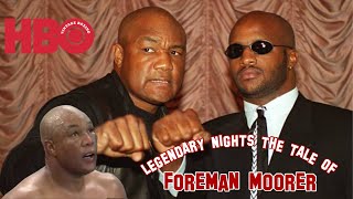 HBO Legendary Nights The Tale of Foreman Moorer 1080p 60fps [upl. by Timmy]