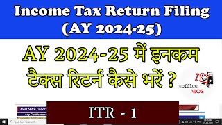 Income Tax Return Filing ITR1 AY 202425  ITR Filing for Salaried Person [upl. by Ecinwahs]