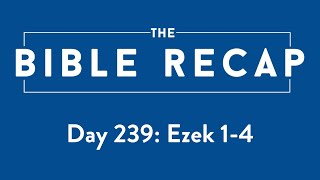 Day 239 Ezekiel 14 [upl. by Gerhardt]