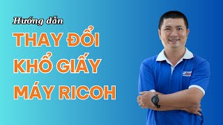 Hướng dẫn cách sử dụng máy photocopy ricoh thay đổi giấy đơn giản hiệu quả l Copyman [upl. by Zoubek]