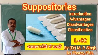 Suppository  Introduction  Adv amp Disadvantages  Types or Classification  Pharmaceutics  L32 [upl. by Shum]