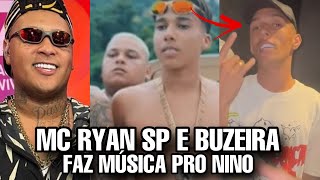 MC RYAN SP e BUZEIRA faz música em HOMENAGEM ao NINO ABRAVANEL e ADVOGADO revela detalhes do CASO… [upl. by Tap]