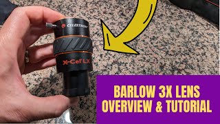 Overview amp Tutorial of 3x Barlow Lens to Telescope [upl. by Coben75]