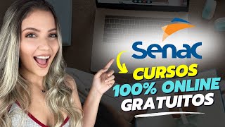 CURSOS ONLINE GRATUITOS do SENAC com CERTIFICADO GRÁTIS  Mari Rel [upl. by Ellehsor]