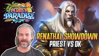 Hearthstone Renathal Showdown Priest VS Death Knight [upl. by Borreri]