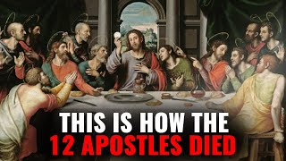 Heres How The 12 Apostles Actually Died [upl. by Adroj]