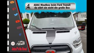 Dort haben wir ADAC Mautbox beim unserem Wohnmobil Ford Transit montiert [upl. by Adnih]