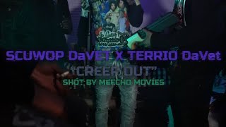 Scuwop DaVet “Creep Out” feat Terrio DaVet Official Music Video [upl. by Chyou]