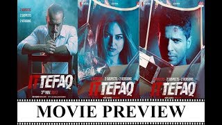 Ittefaq movie preview [upl. by Anaeel]