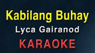 Kabilang Buhay  Lyca Gairanod  KARAOKE  Wish version  Bandang Lapis  Acoustic  minus one [upl. by Ilsa]