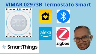 VIMAR 02973B Termostato Smart Compatibile con View Wireless Alexa Google e Samsung Smart Things [upl. by Guillema]