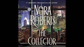 Nora roberts audiobook full The Collector Book2 End [upl. by Lorne]