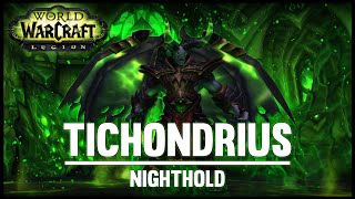 Tichondrius  Nighthold  Legion Alpha  FATBOSS [upl. by Elana]