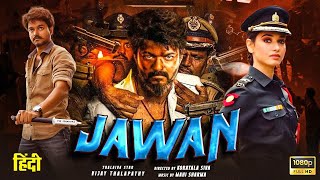 JAWAN quot Thalapathy Vijay  New Blockbuster South Hindi Dubbed Full Action Movie 4k quot Hindi Movie [upl. by Galloway]