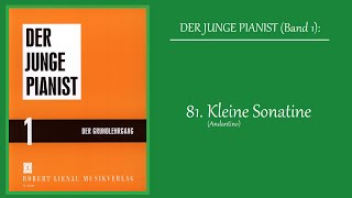 DER JUNGE PIANIST Band 1  Nr 81  Kleine Sonatine [upl. by Charles988]