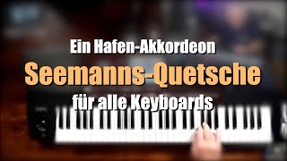 Alle Keyboards  HafenAkkordeon quotSeemannsQuetschequot  Workshop Klangeinstellungen  1192 [upl. by Ddart956]