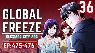 36 TAGALOG Global Freeze 475476 Episode  Manhwa recap 2024 [upl. by Tarttan415]