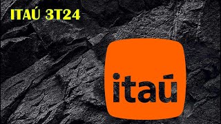 ITAU ITUB4  RESULTADOS 3T24 [upl. by Schwing711]