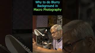 Why to do Blurry Background in Macro Photography shorts macrophotographyideas [upl. by Sivert441]