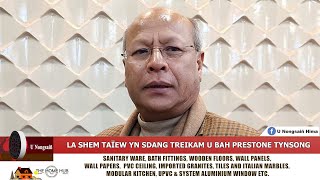 LA SHEM TAÏEW YN SDANG TREIKAM U BAH PRESTONE TYNSONG [upl. by Daryl]