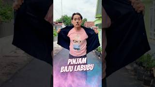 Pinjam Baju Labubu 👕 [upl. by Lajet]