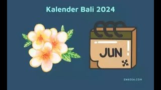 Kalender Bali Juni 2024 PDF Lengkap [upl. by Nofpets698]