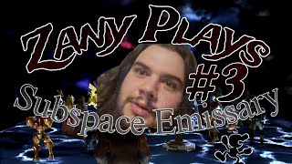 Zany Plays Subspace Emissary Part 3 [upl. by Nirehtak]