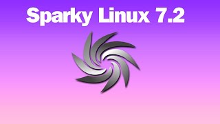 Whats New in Sparky Linux 72 quotOrion Beltquot [upl. by Pia]