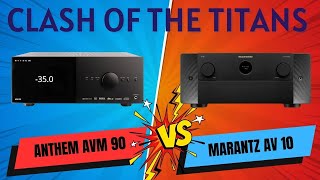 Anthem AVM 90 vs Marantz AV 10 154CH AV Processor Comparison [upl. by Alegnatal]