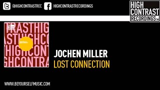 Jochen Miller  Lost Connection Artento Divini Remix [upl. by Kermit]