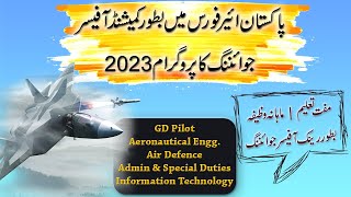 Join Pakistan Air Force as Commissioned Officer  GD Pilot Aeronautical Engg Air Defence Courses [upl. by Notslah]