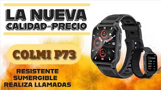 SMARTWATCH COLMI P73  Económico [upl. by Letniuq]