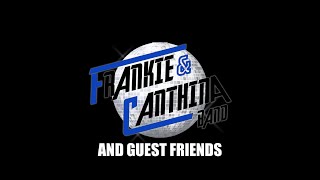 Frankie amp Canthina Band And Guest Friends  Teaser Trailer 301 Anniversary [upl. by Temhem719]