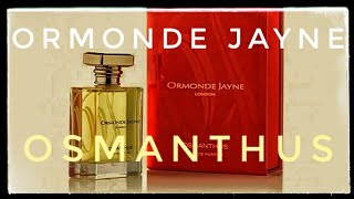 Ormonde Jayne Osmanthus  Review [upl. by Anoval432]