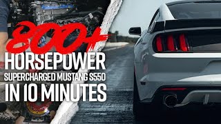 GlowShift  Building an 800 Horsepower Supercharged Mustang s550 in 10 Minutes [upl. by Atekihs556]