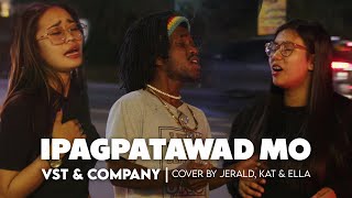 IPAGPATAWAD MO  VST amp COMPANY REGGAE COVER BY JERALD KAT amp ELLA [upl. by Sheets762]