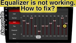 How to solve Equalizer problem  After update Equalizer is not working in Android car player TS7 [upl. by Florina]