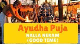 Pooja Timing  Nalla NeramGood Time for Ayudha Puja and Saraswati pooja Festival 2017 [upl. by Nelyahs]