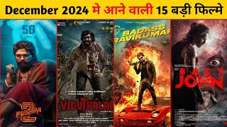 December Upcoming Movies 2024  December Release Movies 2024 [upl. by Ashby]